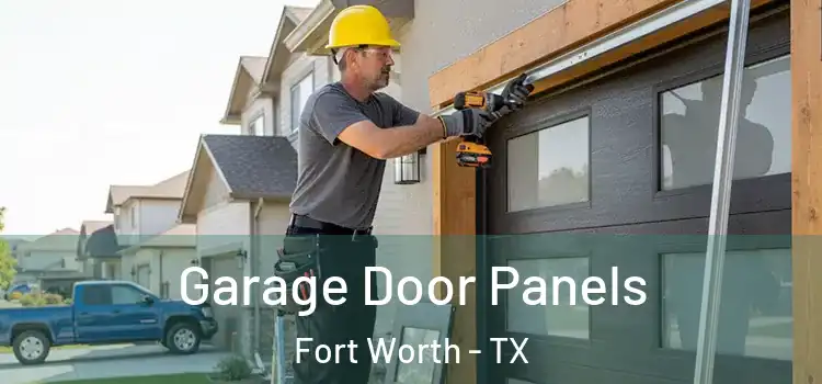  Garage Door Panels Fort Worth - TX