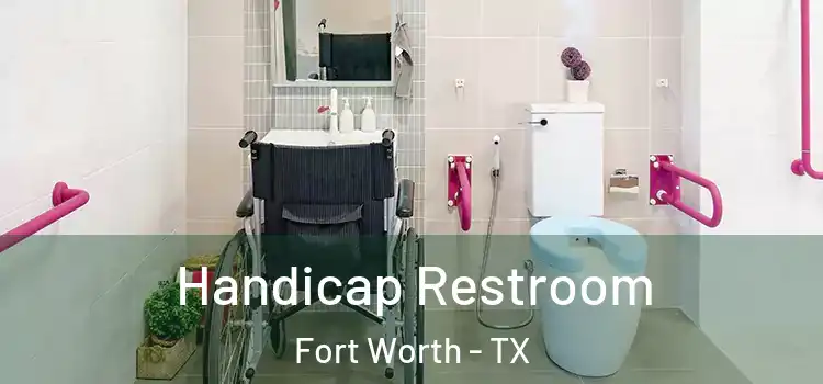  Handicap Restroom Fort Worth - TX