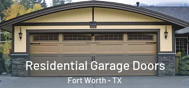  Residential Garage Doors Fort Worth - TX